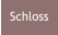 Schloss